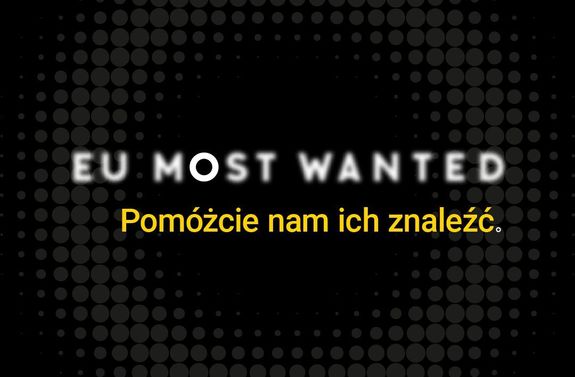 „Pomóż nam ich znaleźć” - kampania Europolu i sieci ENFAST